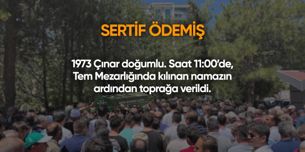 Konya'da bugün vefat edenler | 17 Haziran 2025 14